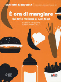 E' ora di mangiare 