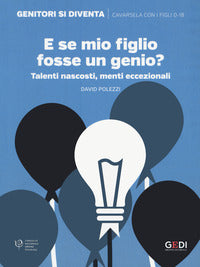 E se mio figlio fosse un genio 