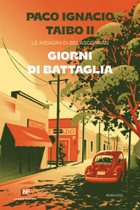 Giorni di battaglia - le indagini di belascoaran 