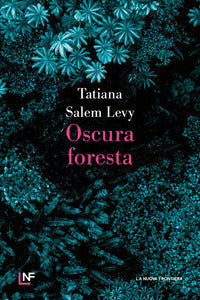 Oscura foresta 