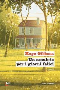 Amuleto per i giorni felici 
