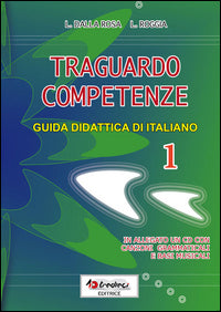Traguardo competenze 1 italiano guida didattica 