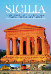 Sicilia - arte storia miti archeologia natura spiagge piatti tipici 