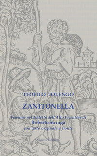 Zanitonella - versione nel dialetto dell'alto vicentino con testo originale a fronte 