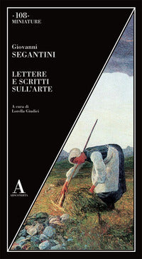 Lettere e scritti sull'arte 