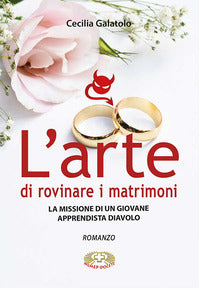 Arte di rovinare matrimoni - la missione di un giovane apprendista diavolo 