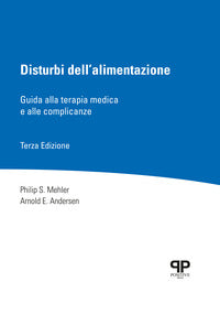 Disturbi dell'alimentazione - guida alla terapia medica e alle complicanze 