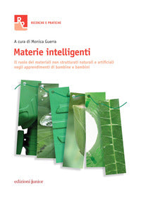 Materie intelligenti - il ruolo dei materiali non strutturati naturali e artificiali 