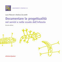 Documentare le progettualita' nei servizi e nelle scuole dell'infanzia 