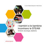 Bambini e le bambine incontrano le steam - ambienti tecnologie didattiche 
