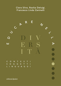 Educare nella diversita' - contesti soggetti linguaggi 