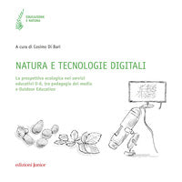 Natura e tecnologie digitali - la prospettiva ecologica nei servizi educativi 0-6 anni tra 