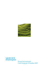 Giardini del te' di dazhangshan - premio internazionale carlo scarpa per il giardino 2019 