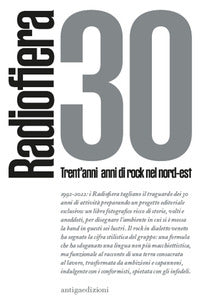 Radiofiera 30 - trent'anni di rock nel nord-est 