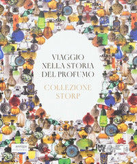 Viaggio nella storia del profumo - collezione storp 