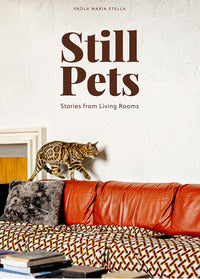 Still pets - stories from living rooms 