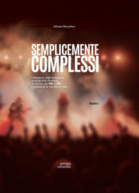 Semplicemente complessi 1 - censimento delle formazioni musicali della provincia di treviso 