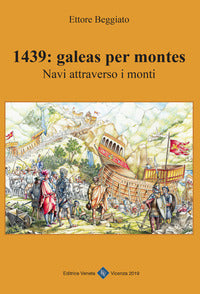 1439 galeas per montes - navi attraverso i monti 
