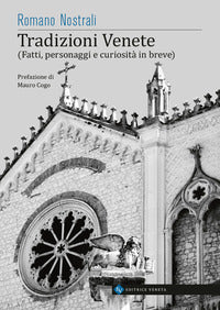 Tradizioni venete - fatti personaggi e curiosita' in breve 