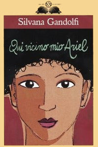 Qui vicino mio ariel 