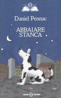 Abbaiare stanca 