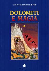 Dolomiti e magia 