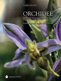 Orchidee in friuli venezia giulia - bioindicatrici della qualita' dell'ambiente 