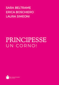 Principesse un corno ! 