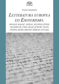 Letteratura europea ed esoterismo - novalis balzac nerval bulwer lytton villiers de l'isle 