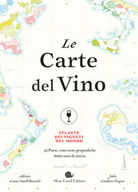 Carte del vino - atlante dei vigneti del mondo 