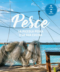 Pesce - la piccola pesca e la sua cucina 