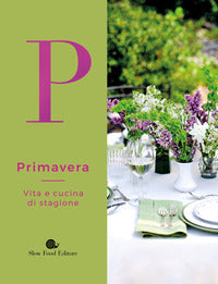 Primavera - vita e cucina di stagione 