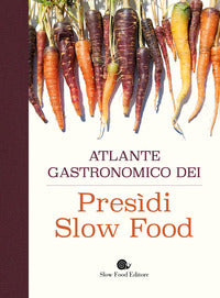 Atlante gastronomico dei presidi slow food 