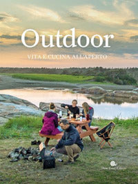 Outdoor - vita e cucina all'aperto 