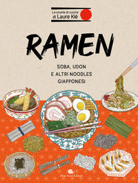 Ramen - soba udon e altri noodles giapponesi 