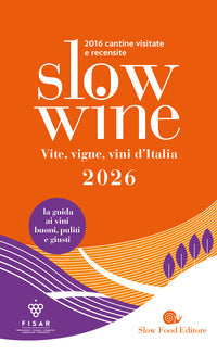 Slow wine 2026 vite vigne vini d'italia 