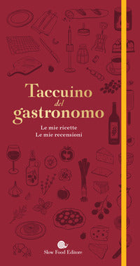 Taccuino del gastronomo - le mie ricette le mie recensioni 