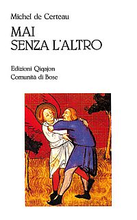 Mai senza l'altro 