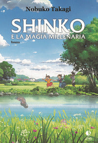 Shinko e la magia millenaria 