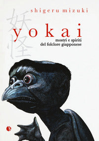 Yokai - mostri e spiriti del folclore giapponese 