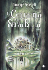 Compagnia della selva bella 