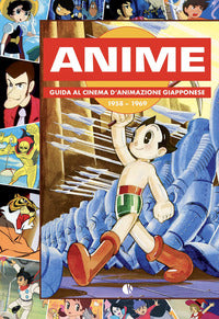 Anime - guida al cinema d'animazione giapponese 