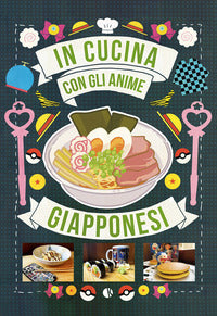 In cucina con gli anime giapponesi 
