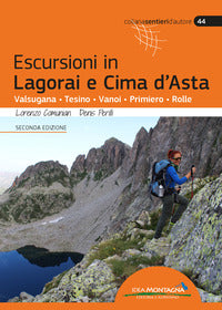 Escursioni in lagorai e cima d'asta - valsugana tesino vanoi primiero rolle 
