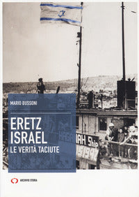 Eretz israel - le verita' taciute 