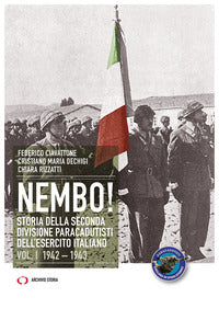 Nembo ! - storia della seconda divisione paracadutisti dell'esercito italiano 