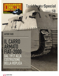 Carro armato fiat 2000 dal 1917 alla costruzione della replica tank master special 