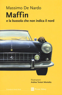 Maffin e la bussola che non indica il nord 