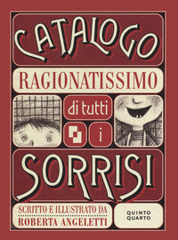 Catalogo ragionatissimo di tutti i sorrisi 