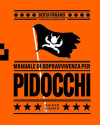 Manuale di sopravvivenza per pidocchi 